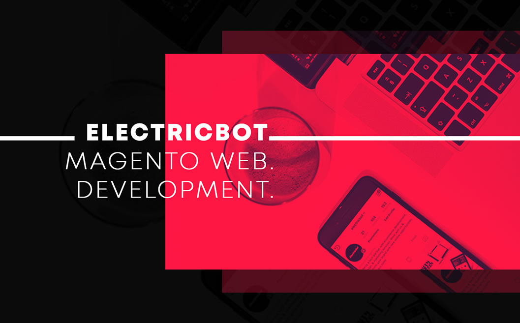 ElectricBot Magento Web Development