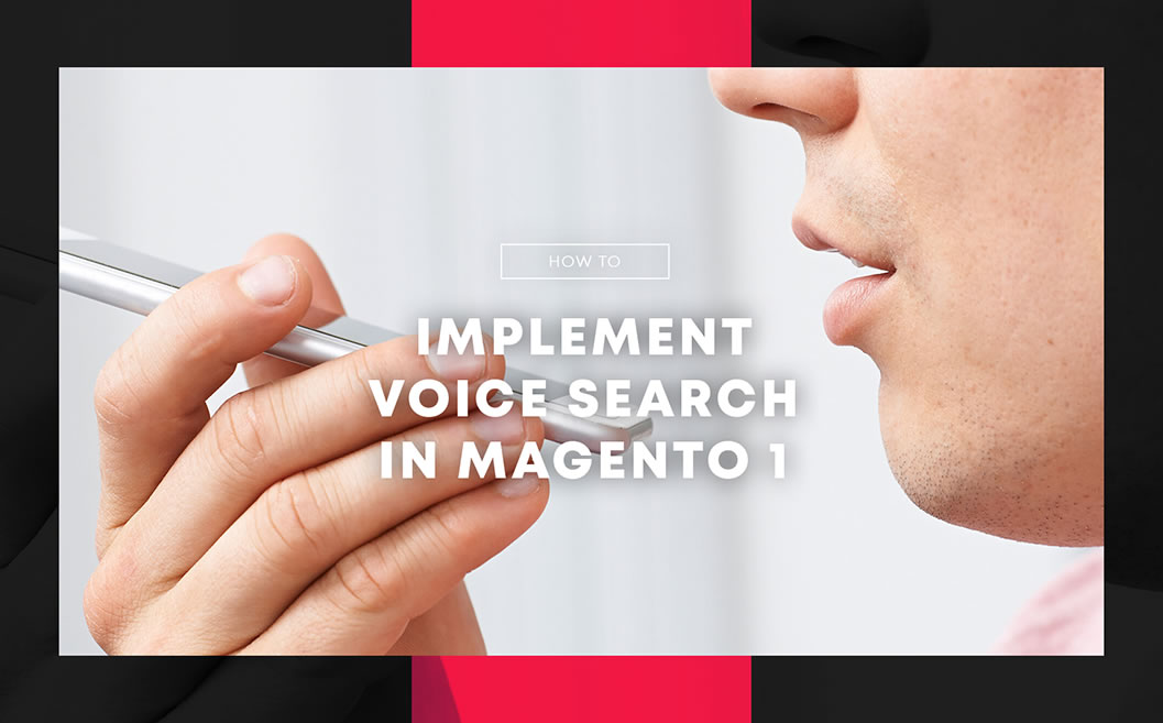 How to Implement Voice search in Magento platforn