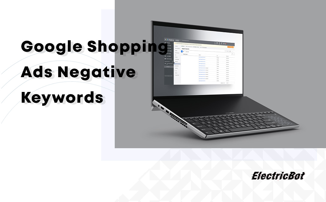 Google Shopping Ads- -Negative Keywords
