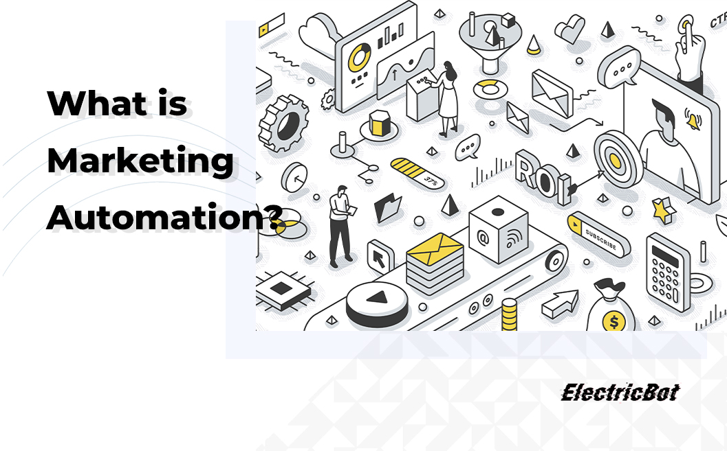 What is Marketing Automation?